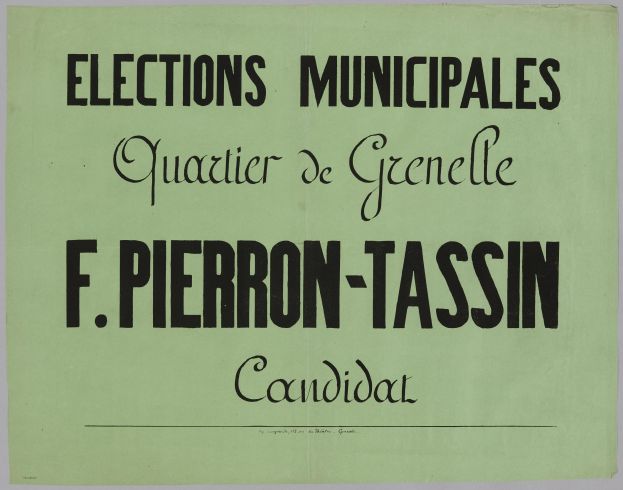 Grüne Wahlplakat mit schwarzem Text, der "Elections Municipales Quartier de Grenelle F. Pierron-Tassin Candidat" auf einem weißen Hintergrund liest.