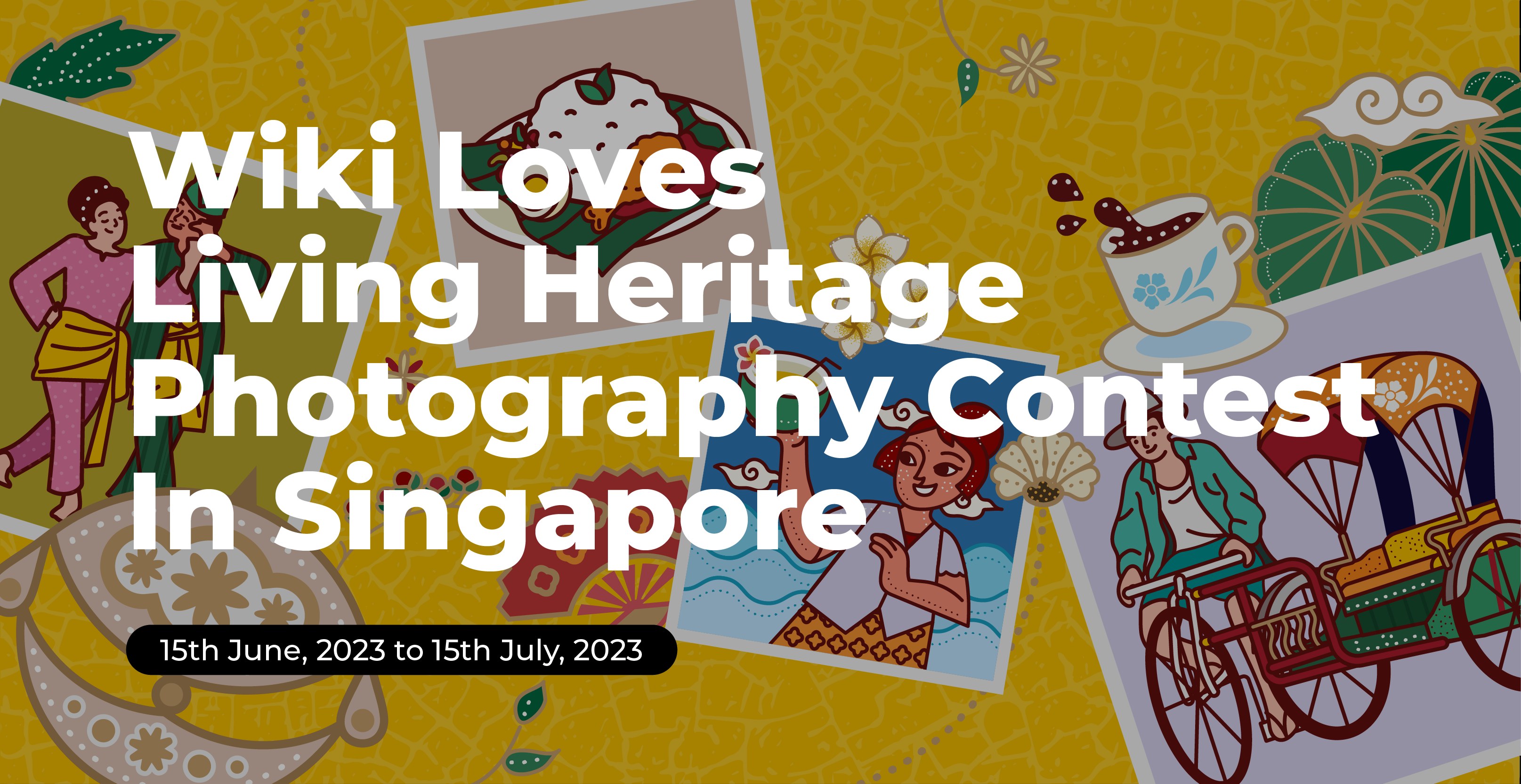 Plakat für den "Wiki Loves Living Heritage Photography Contest in Singapore" mit Bildern von Menschen, einem Rikscha, einer Tasse mit Untertasse und anderen Gegenständen.